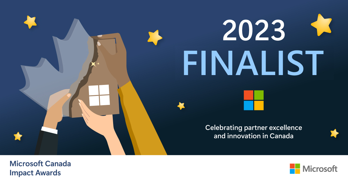 2023 Finalist for the Microsoft Canada Impact Award